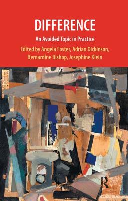 Difference: An Avoided Topic in Practice (Practice of Psychotherapy Series)