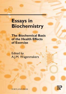 Essays in Biochemistry Vol. 42: Biochemical Basis of Health Effects of Exercise