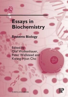 Systems Biology (ESSAYS IN BIOCHEMISTRY)