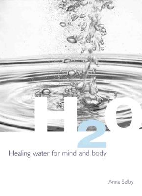 H2O : Healing Water for Mind and Body