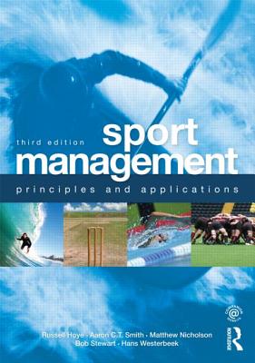 Sport Management: Principles and Applications (Sport Management Series)