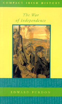 The War of Independence (Compact Irish History)