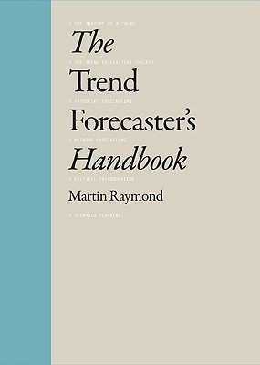 The Trend Forecaster's Handbook