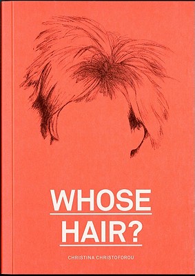 Whose Hair [Paperback] Christoforou, Christina