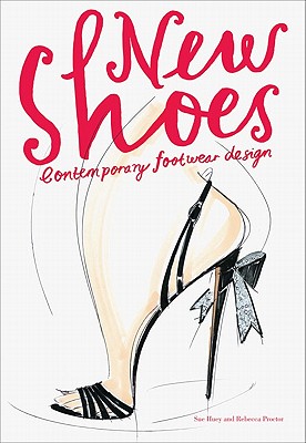 New Shoes: Contemporary Footwear Design
