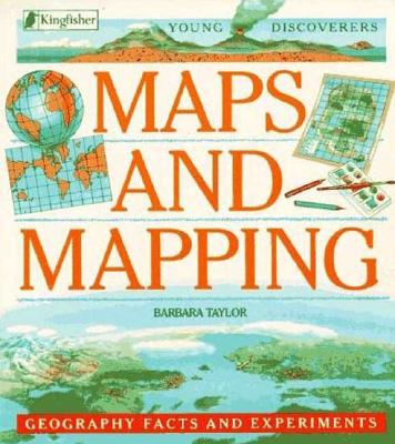 Maps and Mapping (Young Discoverers: Geography Facts and Experiments)