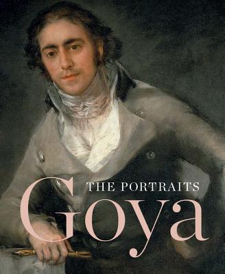 Image for Goya: The Portraits