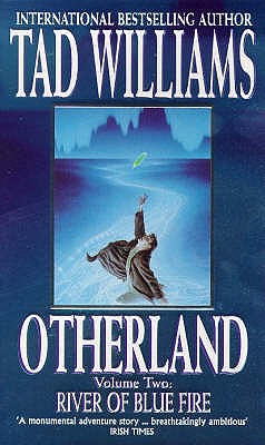 River of Blue Fire : Volume Two Otherland