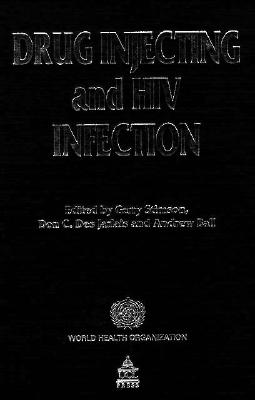 Drug Injecting and HIV Infection (Social Aspects of AIDS)