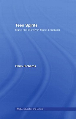 Teen Spirits (Media, Education and Culture)