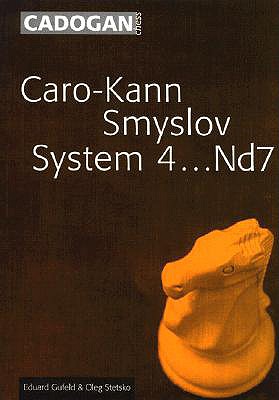 Caro-Kann: Smyslov System 4.Nd7