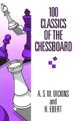 Image for 100 classics of the chessboard