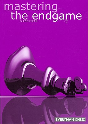 Image for Mastering the Endgame Mastering the Endgame