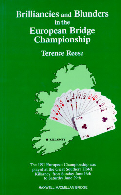 Brilliancies and Blunders in the European Bridge Championship