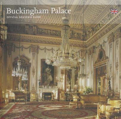 Buckingham Palace: Official Souvenir Guide