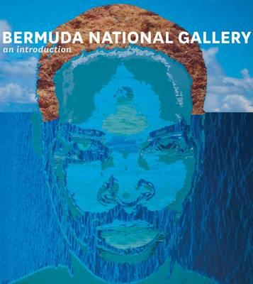 Bermuda National Gallery: An Introduction