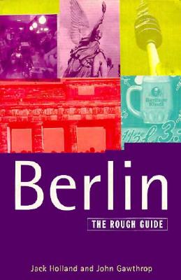 The Rough Guide to Berlin 4 (Rough Guide Travel Guides)