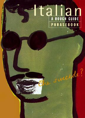Italian Phrasebook: A Rough Guide Phrasebook, First Edition (Phrase Book, Rough Guide) (Italian Edition)