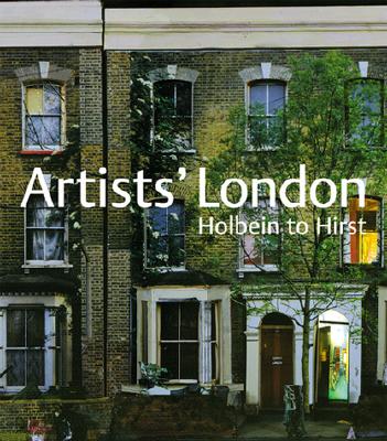 Image for Artists' London: Holbein to Hirst