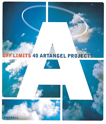 Off Limits: 40 Artangel Projects