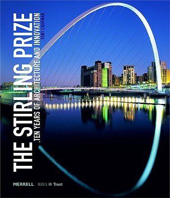 The Stirling Prize: Ten Years of Architecture and Innovation