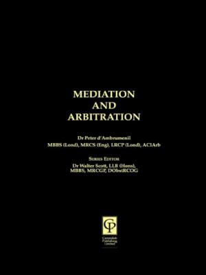 Meditation & Arbitration For Lawyers (Medic0-Legal Practitioner Series)