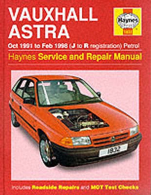 Vauxhall Astra Petrol (Oct 91 - Feb 98) Haynes Repair Manual