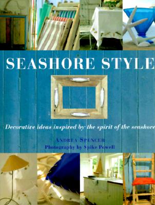 Seashore Style Decorative Ideas Inspired by the Spirit of the Seashore