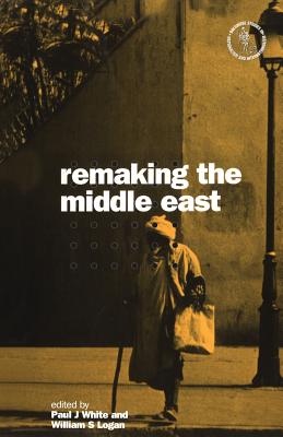Remaking the Middle East (Nationalism & Internationalism)