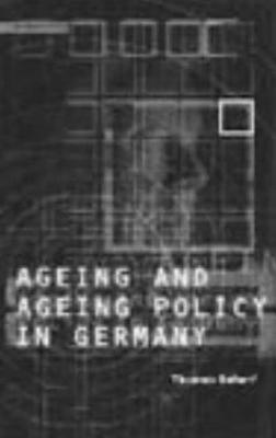 Age and Ageing Policy in Germany (German Studies Series)