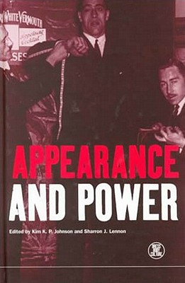 Appearance and Power (Dress, Body, Culture)
