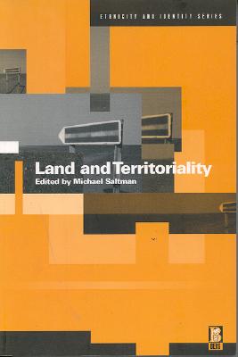 Land and Territoriality (Ethnicity and Identity)
