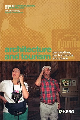 Image for Architecture and Tourism: Perception, Performance and Place