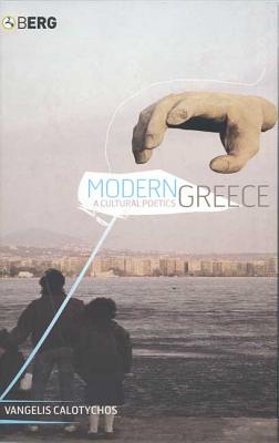 Modern Greece: A Cultural Poetics