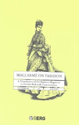 Image for Mallarm? on Fashion: A Translation of the Fashion Magazine La Derni?re Mode, with Commentary