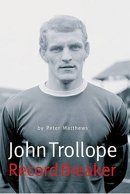 John Trollope: Record Breaker Peter Matthews
