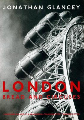 London: Bread and Circuses