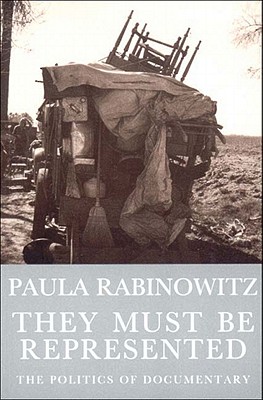 Image for They Must Be Represented: The Politics of Documentary (Haymarket) They Must Be Represented: The Politics of Documentary (Haymarket)