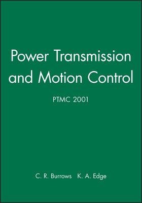 Power Transmission and Motion Control 2001
