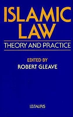 Islamic Law: Theory and Practice
