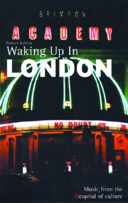 Waking Up in London (Waking Up in Series)