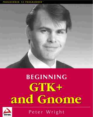Beginning GTK+ and GNOME