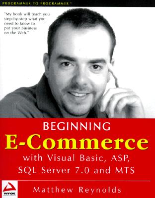 Image for Beginning E-Commerce with Visual Basic, ASP, SQL Server 7.0 and MTS