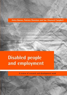 Disabled people and employment: A review of research and development work