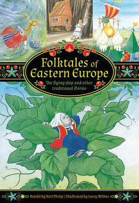 Image for Folktales of Eastern Europe: The Flying Ship And Other Traditional Stories Folktales of Eastern Europe: The Flying Ship And Other Traditional Stories