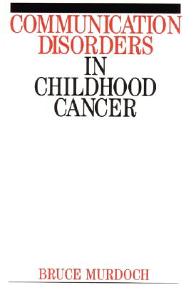 Communication Disorders in Childhood Cancer