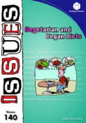 Vegetarian and Vegan Diets (Issues Series vol. 140)