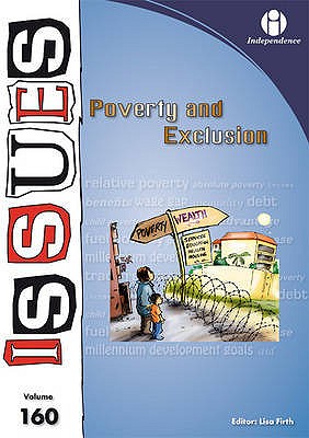 Poverty and Exclusion (Issues Series)