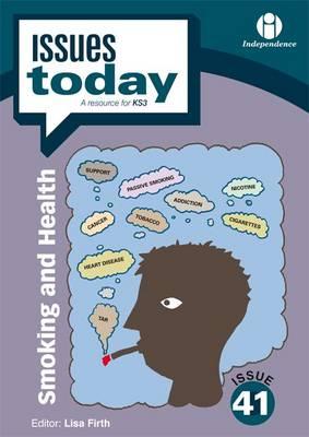 Smoking and Health (Issues Today Series)