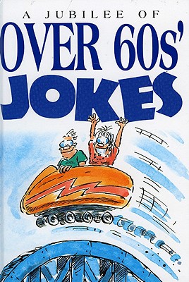 Image for A Jubilee of Over 60's Jokes (Joke Books)